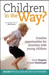 Book cover of Children in the Way? by Carrie Kingston