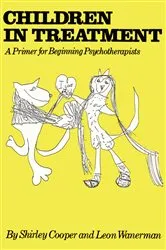 Book cover of Children In Treatment by Shirley Cooper