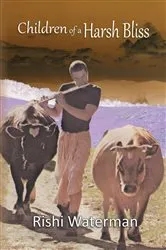 Book cover of Children of a Harsh Bliss by Rishi Waterman