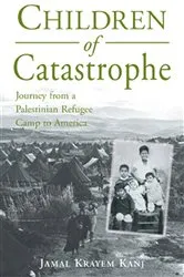 Book cover of Children of Catastrophe by Jamal Kanj