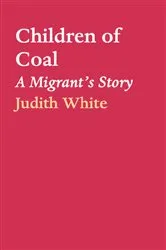 Book cover of Children of Coal by Judith White