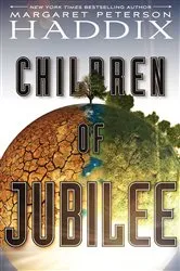 Book cover of Children of Jubilee by Margaret Peterson Haddix