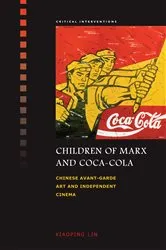 Book cover of Children of Marx and Coca-Cola by Xiaoping Lin
