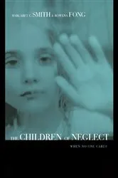 Book cover of Children of Neglect by Margaret Smith