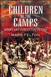 Book cover of Children of the Camps by Mark Felton
