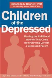 Book cover of Children of the Depressed by Shoshana S. Bennett