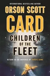 Book cover of Children of the Fleet by Orson Scott Card