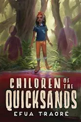 Book cover of Children of the Quicksands by Efua Traoré