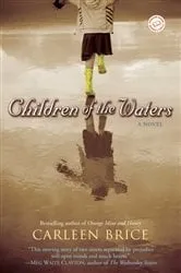 Book cover of Children of the Waters by Carleen Brice