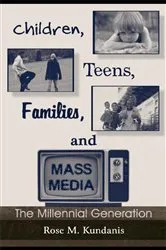 Book cover of Children, Teens, Families, and Mass Media by Unknown