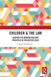 Book cover of Children & the Law by Kerry O'Halloran