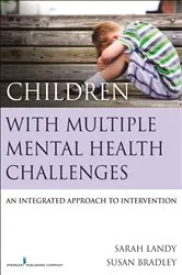 Book cover of Children With Multiple Mental Health Challenges by Sarah Landy