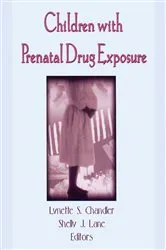 Book cover of Children With Prenatal Drug Exposure by Lynette S Chandler