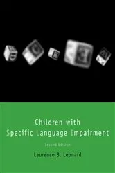 Book cover of Children with Specific Language Impairment, second edition by Laurence B. Leonard