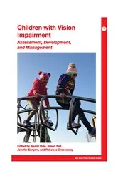 Book cover of Children with Vision Impairment: Assessment, Development, and Management by Naomi Dale