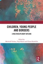 Book cover of Children, Young People and Borders by Machteld Venken