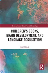 Book cover of Children's books, brain development, and language acquisition by Ralf Thiede