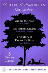 Book cover of Children's Favorites - Volume I - Winnie-the-Pooh - My Father's Dragon - The Story of Doctor Dolittle by A.A. Milne