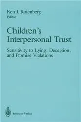 Book cover of Childrenâ€™s Interpersonal Trust by Ken J. Rotenberg