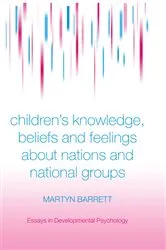 Book cover of Children's Knowledge, Beliefs and Feelings about Nations and National Groups by Martyn Barrett