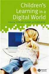 Book cover of Children's Learning in a Digital World by Teena Willoughby