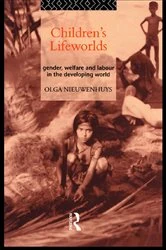 Book cover of Children's Lifeworlds by Olga Nieuwenhuys