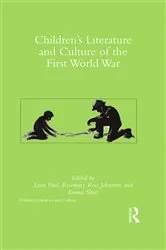 Book cover of Children's Literature and Culture of the First World War by Lissa Paul