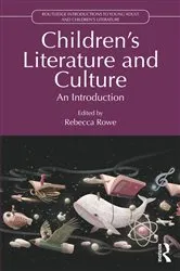Book cover of Children’s Literature and Culture by Rebecca Rowe