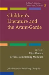 Book cover of Children's Literature and the Avant-Garde by Elina Druker