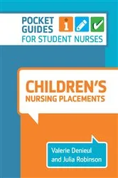 Book cover of Children's Nursing Placements by Valerie Denieul