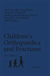Book cover of Children’s Orthopaedics and Fractures by Michael Benson