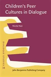 Book cover of Children’s Peer Cultures in Dialogue by Nicola Nasi