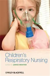 Book cover of Children's Respiratory Nursing by Janice Mighten