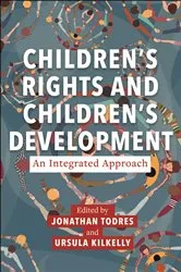 Book cover of Children’s Rights and Children’s Development: An Integrated Approach by Unknown
