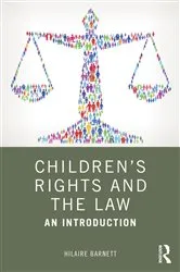 Book cover of Children's Rights and the Law by Hilaire Barnett