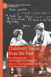 Book cover of Children’s Voices from the Past by Kristine Moruzi