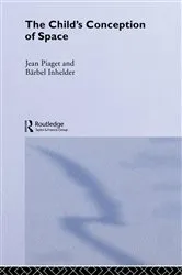 Book cover of Child's Conception of Space by Jean Piaget