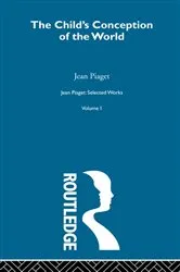 Book cover of Child's Conception of the World by Jean Piaget
