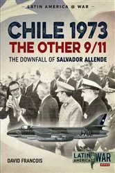 Book cover of Chile 1973. The Other 9/11 by David Francois