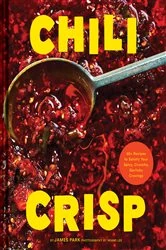 Book cover of Chili Crisp by James Park