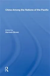 Book cover of China Among the Nations of the Pacific by Harrison Brown