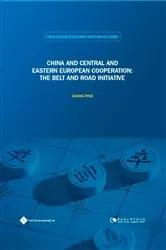 Book cover of China and Central and Eastern European Cooperation: The Belt and Road Initiative by Huang Ping