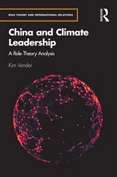 Book cover of China and Climate Leadership by Kim Vender