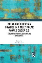 Book cover of China and Eurasian Powers in a Multipolar World Order 2.0 by Mher Sahakyan