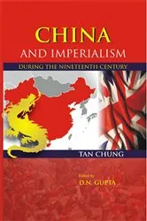 Book cover of China And Imperialism (During The Nineteenth Century) by Tan Chung