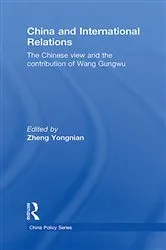 Book cover of China and International Relations by Zheng Yongnian