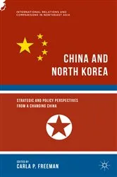 Book cover of China and North Korea by C. Freeman