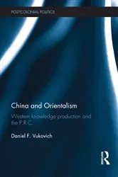 Book cover of China and Orientalism by Daniel Vukovich