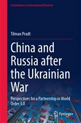 Book cover of China and Russia after the Ukrainian War by Tilman Pradt