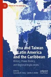 Book cover of China and Taiwan in Latin America and the Caribbean by Cassandra R. Veney